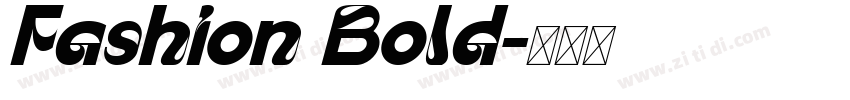 Fashion Bold字体转换 Fashion Bold字体转换